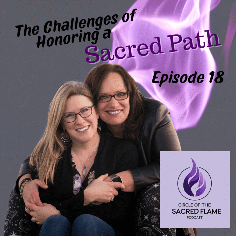 Episode 18: The Challenges of Honoring a Sacred Path