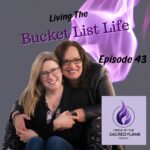 Episode 43: Living The Bucket List Life