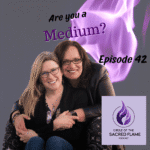 Episode 42: Are you a Medium?