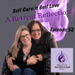 Episode 52: Self Care is Self Love